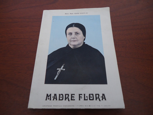 Madre Flora - Dott. Prof. Enzo Virgilio (italiano)