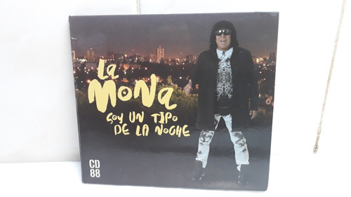 La Mona Jimenez Soy Un Tipo De La Noche 2016