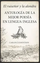Comprar Ruiseñor Y La Alondra, El. Antologia De La Mejor Poesia En L