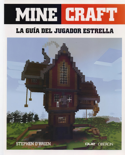 Minecraft - La Guia Del Jugador Estrella - Stephen O'brien