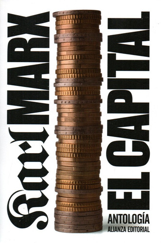 El Capital - Marx Karl - Alianza             