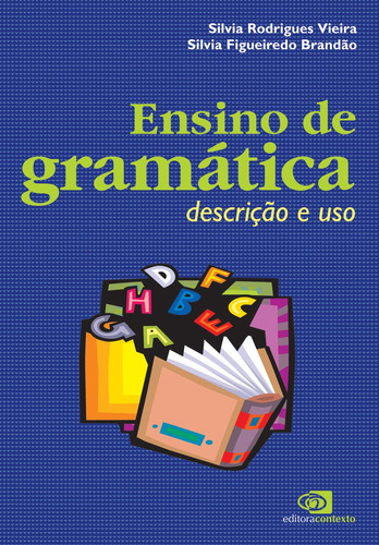 Ensino de gramática: Descrição e uso, de Barbosa, Afranio Gonçalves. Editora Pinsky Ltda, capa mole em português, 2007