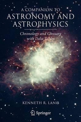 Libro A Companion To Astronomy And Astrophysics - Kenneth...