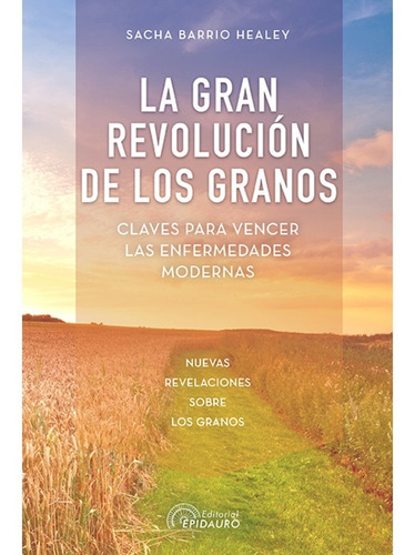 Libro La Gran Revolución De Los Granos - Antroposofica