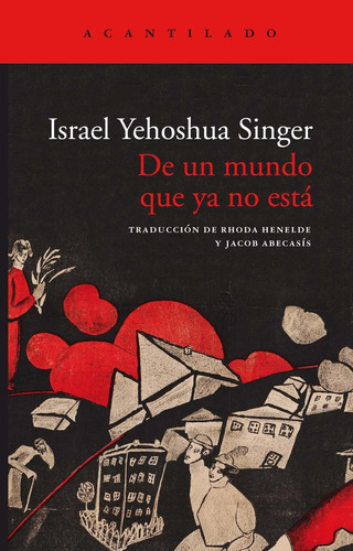 De Un Mundo Que Ya No Está  - Singer, Israel Yehoshua