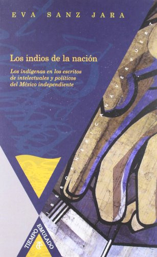 Libro Los Indios De La Nacion Los Indigenas En L De Sanz Jar