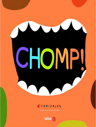 Chomp: Chomp, De Canizales. Editora Telos Infantil, Capa Mole, Edição 1 Em Inglês, 2023