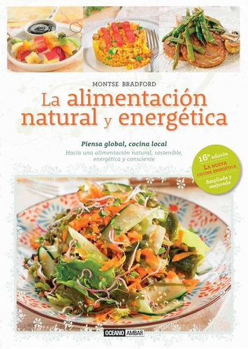 La Alimentacion Natural Y Energetica Montse Bradford