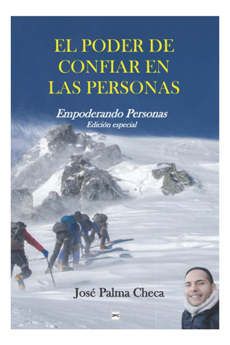 Libro: El Poder De Confiar En Las Personas: Empoderando Pers