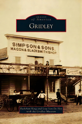 Gridley, De King, Ruthann. Editorial Arcadia Lib Ed, Tapa Dura En Inglés