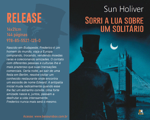 Sorri a lua sobre um solitário, de Sun Holiver. Editora BesouroBox, capa mole, edição 1 em português, 2023
