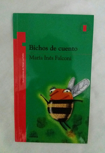 Bichos De Cuento Maria Ines Falconi Libro Original