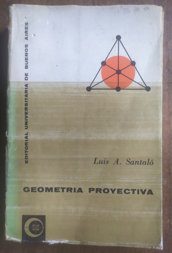 Geometría Proyectiva, Luis Santalo 