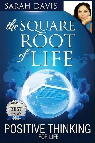 Positive Thinking For Life, Square Root Of Life, De Sarah Jayne Davis. Editorial Sqrol Publications, Tapa Blanda En Inglés