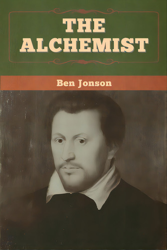 The Alchemist, De Jonson, Ben. Editorial Bibliotech Pr, Tapa Blanda En Inglés
