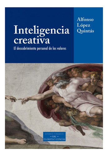 Inteligencia Creativa, De López Quintás, Alfonso, Joyas Bp.