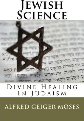 Jewish Science - Alfred Geiger Moses (paperback)