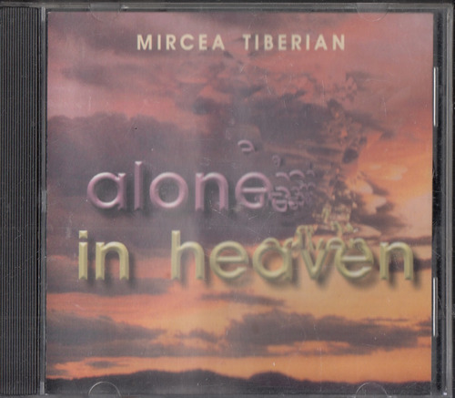 Mircea Tiberian. Alone In Heaven. Cd Orig Usado. Piano Saxo