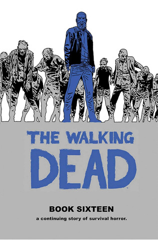 Walking Dead Book 16