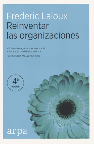 Libro Reinventar Las Organizaciones de Frederic Laloux