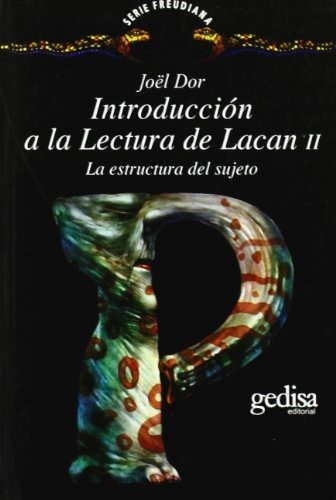 Libro : Introduccion A La Lectura De Lacan Ii La Estructura
