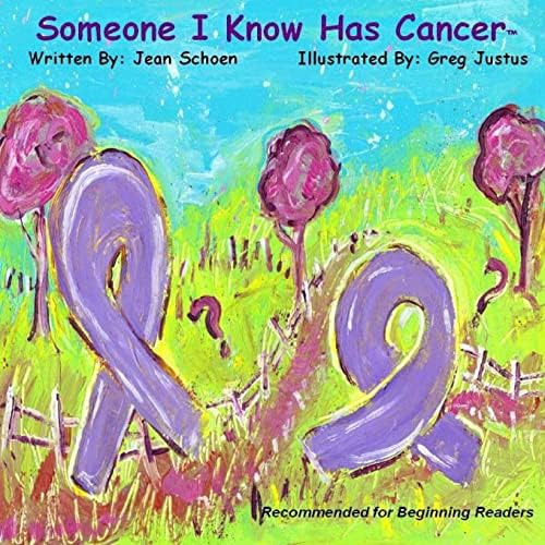 Libro:  Someone I Know Has Cancer