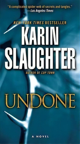 Undone, De Karin Slaughter. Editorial Dell, Tapa Blanda En Inglés