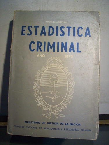 Adp Estadistica Criminal Argentina 1979 / Ministerio