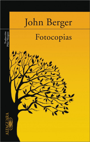 Fotocopias - John Berger - Alfaguara