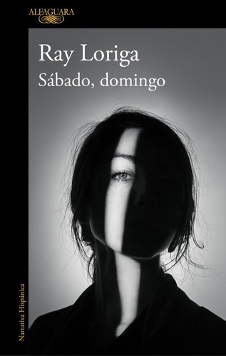Sãâ¡bado, Domingo, De Loriga, Ray. Editorial Alfaguara, Tapa Blanda En Español
