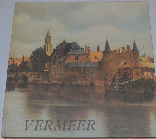 Collection Le Peintre Et L´ Homme Vermeer G00h