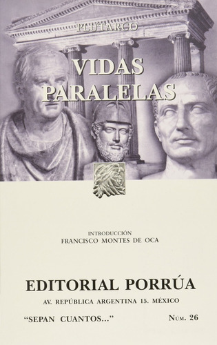 Vidas Paralelas, De Plutarco. Editorial Ed Porrua (mexico), Tapa Blanda En Español, 2013