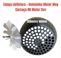 Comprar Kit Motor Weg De 2cv Tampa Defletora 80+ventoinha 80 Furo 15