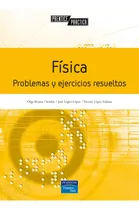 Comprar Libro Física. Problemás Y Ejercicios Resueltos De López Sola