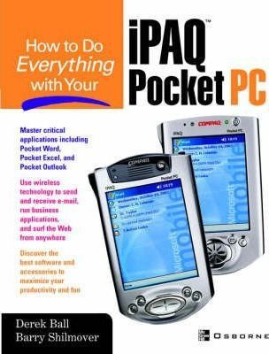 How To Do Everything With Your Ipaq - Derek Ball