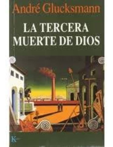 La Tercera Muerte De Dios