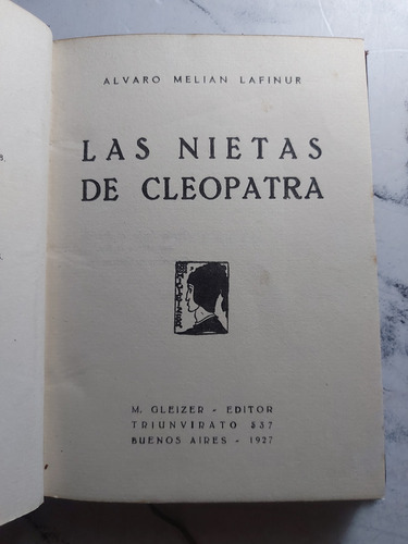  Las Nietas De Cleopatra. Alvaro Melian Lafinur. Ian 948