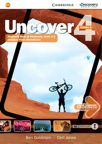 Uncover 4 -    Combo A  With Online Workbook & Practice, De Goldstein, Ben & Others. Editorial Cambridge Univ.press En Inglés, 2015