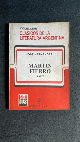 Hernandez - Martin Fierro (1era Parte) - Ed. Abril