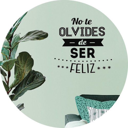 Vinilos Decorativos Frases No Te Olvide De Ser Feliz