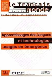 Apprentissage Des Langues Et Technologies: Usages En Emergen