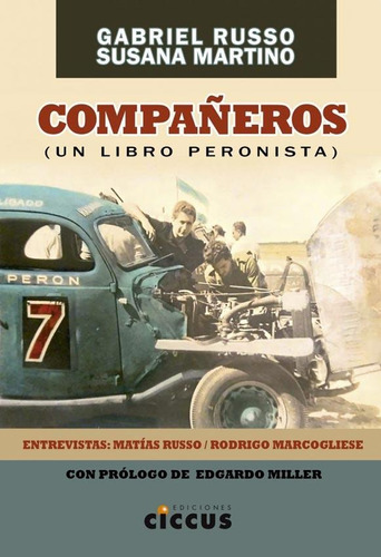 Compañeros: Un Libro Peronista - Susana Martino / G. Russo