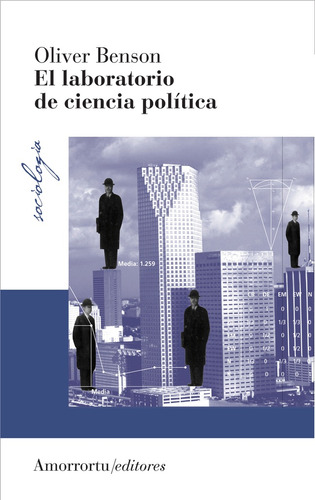 Laboratorio De La Ciencia Politica, El - Oliver Benson