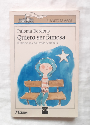 Quiero Ser Famosa Paloma Bordons Libro Original Oferta 