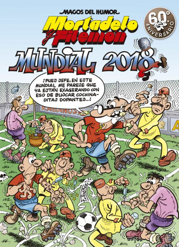 Mortadelo Y Filemon. Mundial 2018