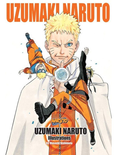 Uzumaki Naruto Illustrations, De Kishimoto, Masashi. Editorial Viz Media En Inglés