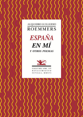 España En Mi Y Otros Poemas - Alejandro Guillermo Roemmers