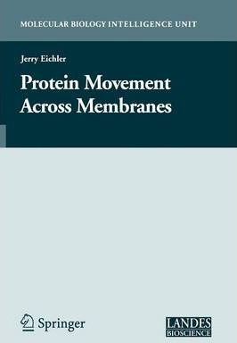 Libro Protein Movement Across Membranes - Jerry Eichler