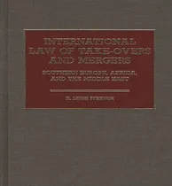 Comprar Libro International Law Of Take-overs And Mergers : South...