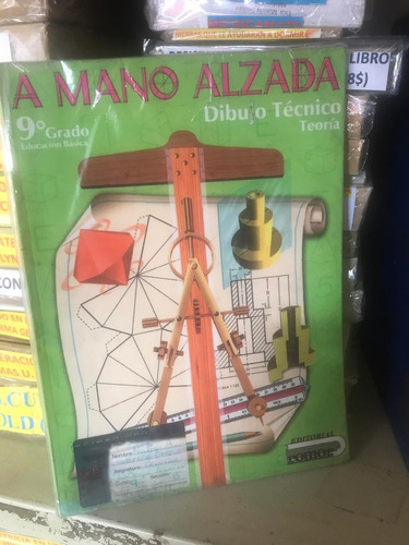 Libro A Mano Alzada Dibujo Tecnico Teoria 9no Grado Usado